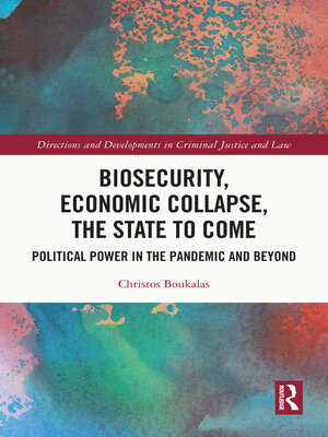 cover image of Biosecurity, Economic Collapse, the State to Come